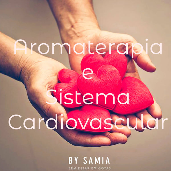 Aromaterapia e Sistema Cardiovascular