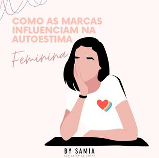 Como as marcas influenciam na autoestima feminina?